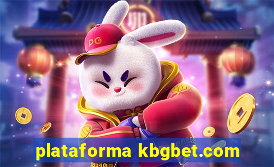 plataforma kbgbet.com